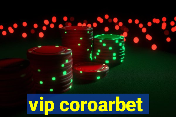 vip coroarbet